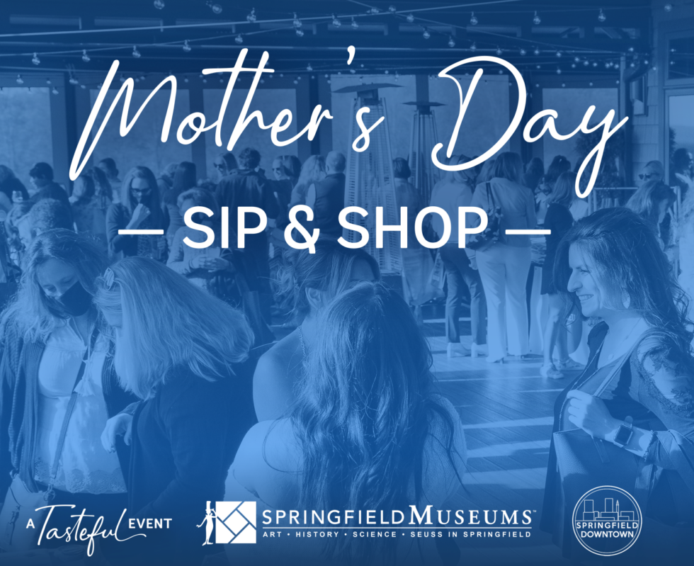 Mother's Day Sip and Shop