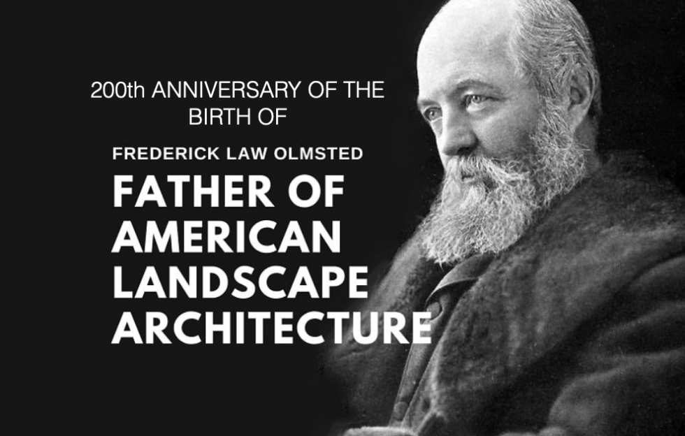 The Father of American Landscape Architecture