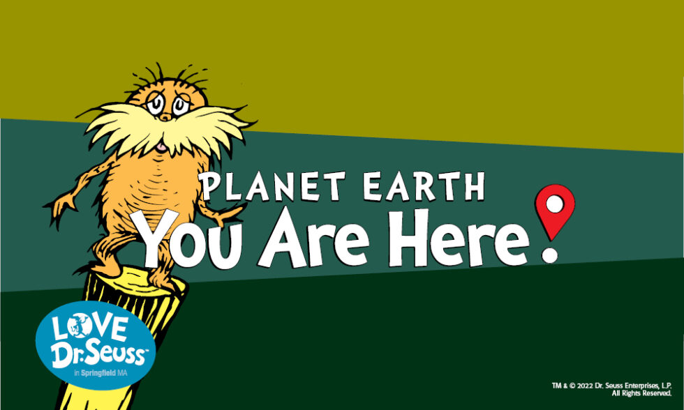Explore Planet Earth With The Lorax!
