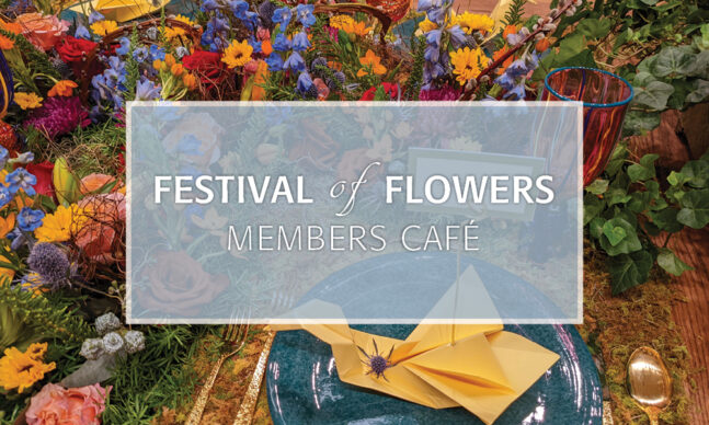 Festival of Flowers Member Cafe