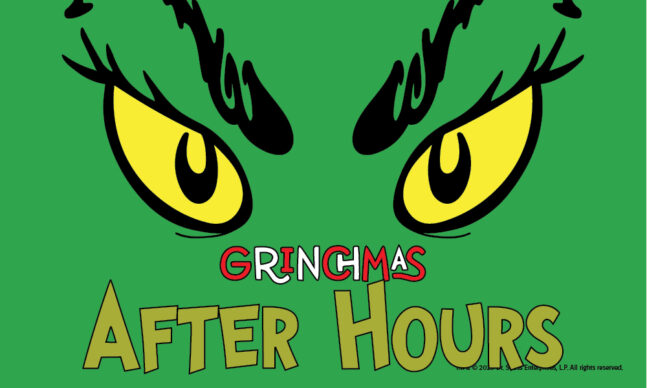 Grinchmas After Hours