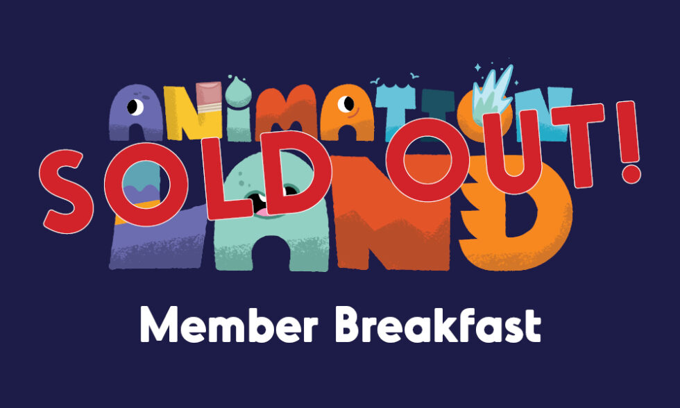 Animationland Member Breakfast Sold Out