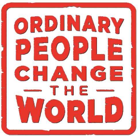 Ordinary People Change the World