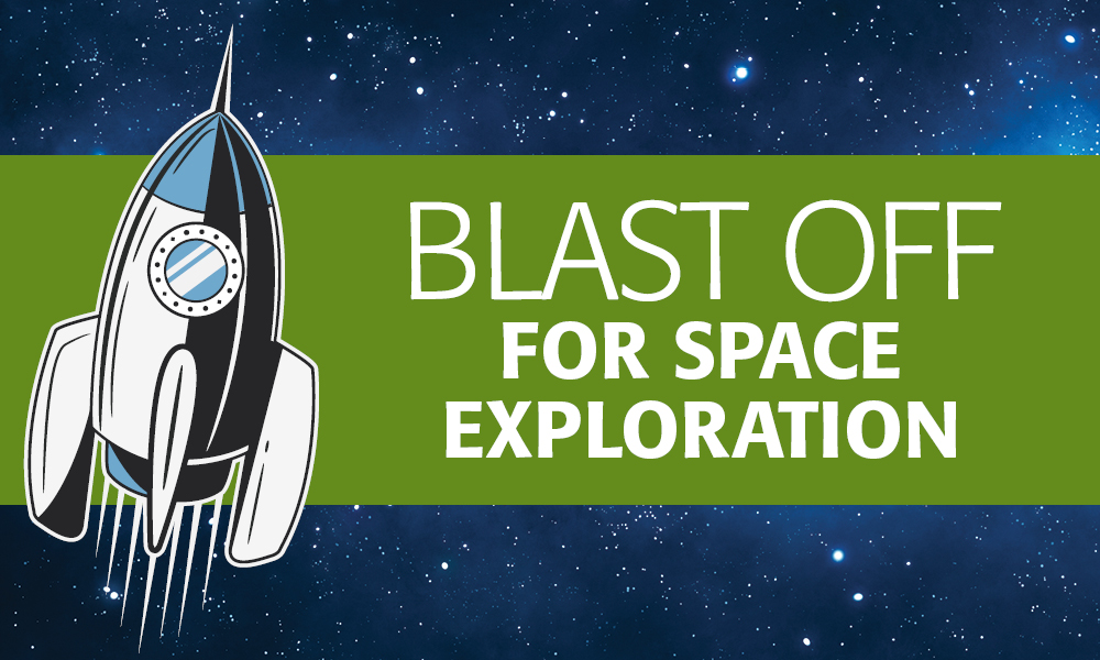 Blast Off for Space Exploration