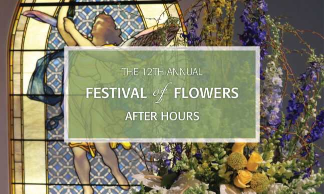 Festival of Flowers After Hours
