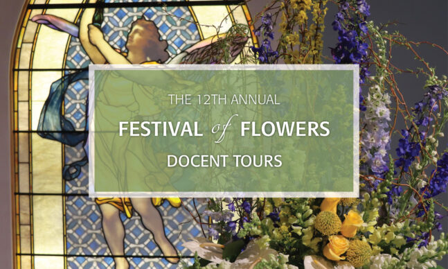 Festival of Flowers Docent Tours