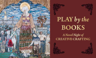 Play by the Books: A Novel Night of Creative Crafting