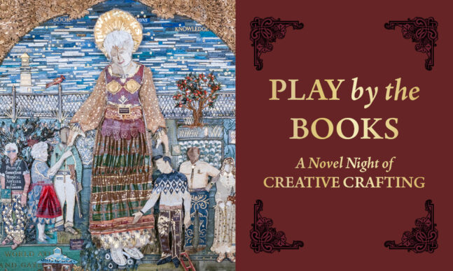 Play by the Books: A Novel Night of Creative Crafting