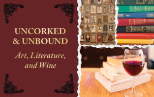 Uncorked and Unbound: Art, Literature, and Wine